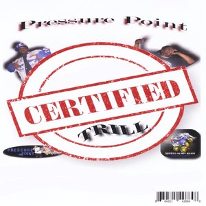 Certified Trill