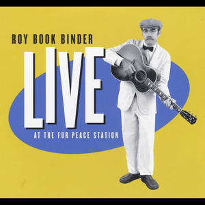 Roy Book Binder - Live At the Fur Peace Station - Zortam Music
