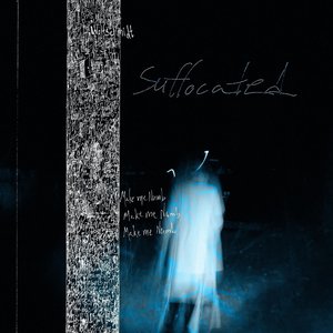 Suffocated