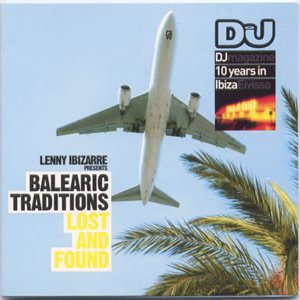 Balearic Traditions - Lost And Found