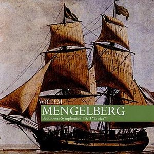 'Willem Mengelberg ~ Beethoven-Symphonies 1 & 3 "Eroica"' için resim