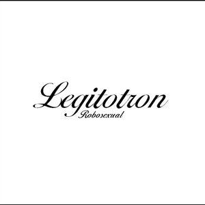 Image for 'LEGITOTRON'