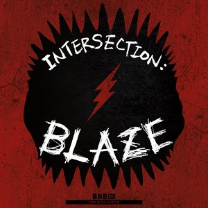 Intersection: Blaze