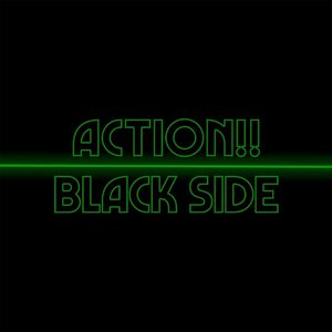Action!! / Black Side - Single