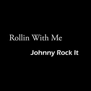 Image for 'Rollin With Me'