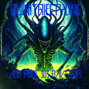 Quinitricetyline (Acid pool 303 rave mix)