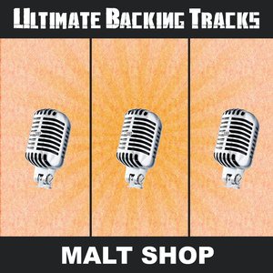 Ultimate Backing Tracks: Malt Shop, Vol. 1