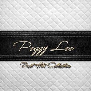 Best Hits Collection of Peggy Lee