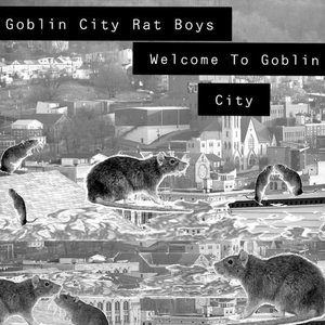 Welcome to Goblin City