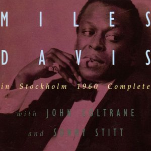 Miles Davis in Stockholm 1960 Complete