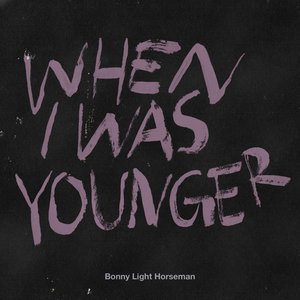 When I Was Younger - Single