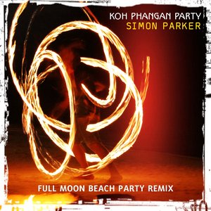 Koh Phangan Party (Full Moon Beach Party Remix)