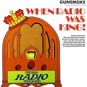 When Radio Was King - Gunsmoke