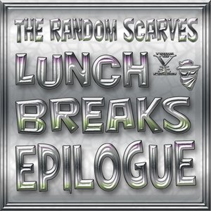 Lunch Breaks Epilogue