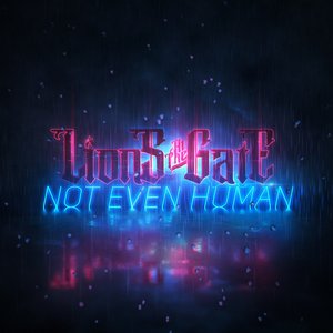 Not Even Human - Single