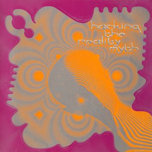 Psy-Harmonics, Vol. 3: Hacking the Reality Myth