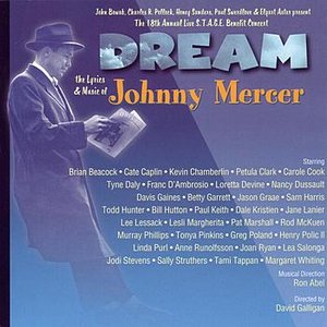 Dream - Lyrics & Music Of Johnny Mercer, 18th S.T.A.G.E. Benefit