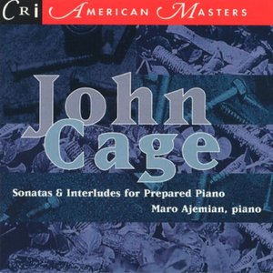 John Cage: Sonatas and Interludes for Prepared Piano