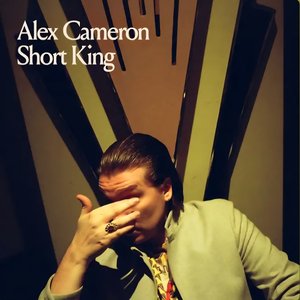 Cover Alex Cameron – Short King