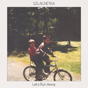 Let's Run Away - Single