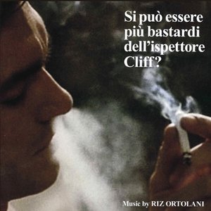 Si può essere più bastardi dell’ispettore Cliff? (Original Motion Picture Soundtrack)