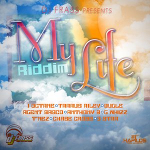 My Life Riddim