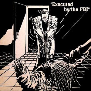 Image for 'Executed by the FBI'