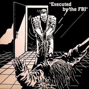 Executed by the FBI