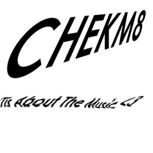 Image for 'CHEKM8'