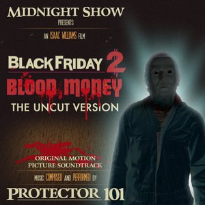 Zdjęcia dla 'Black Friday 2: Blood Money (The UNCUT Version) (OST)'