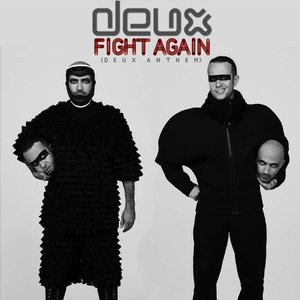 Fight Again (Deux Anthem)