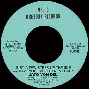 Just A Few Steps Up The Isle b/w Have You Ever Been In Love?