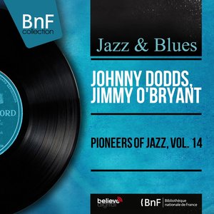 Pioneers of Jazz, Vol. 14 (Mono Version)