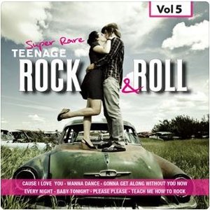 Super Rare Teenage Rock & Roll, Vol. 5