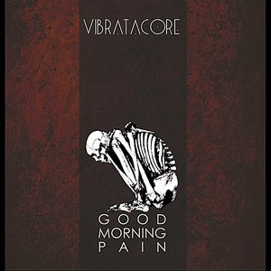 Good Morning Pain