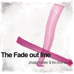 The Fade Out Line - Single