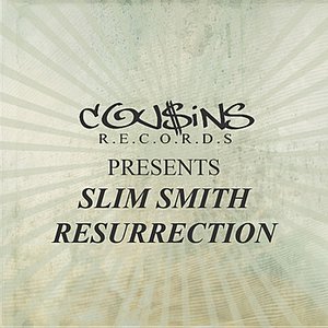Cousins Records Presents Slim Smith Resurrection