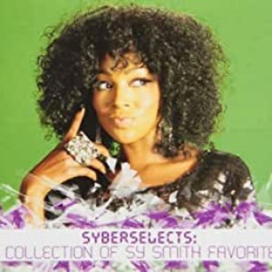 Syberselects: A Collection Of Sy Smith Favorites