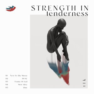 Strength In Tenderness