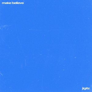 make believe - Single