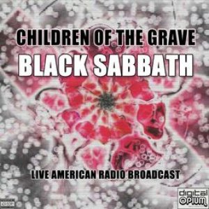 Children Of The Grave (Live)