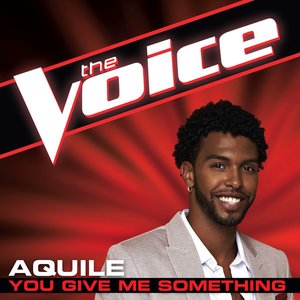 You Give Me Something (The Voice Performance) - Single