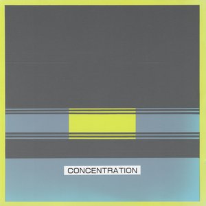 CONCENTRATION 作品 Vol.1〜集中力がつく音楽〜