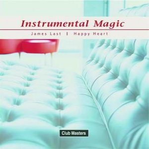 Instrumental Magic: James Last II