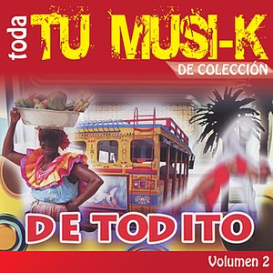 Tu Musi-k De Todito, Vol. 2