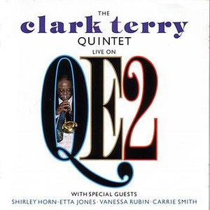 The Clark Terry Quintet: Live On QE2