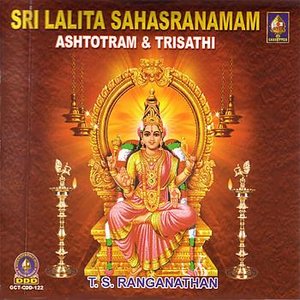 Sri Lalita Sahasranamam Ashtotram & Trisathi.