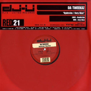 Da Tweekaz - Daydre4m Very Nice - Zortam Music