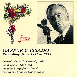 Dvorak: Cello Concerto, Op. 14 - Saint-Saëns: The Swan - Händel: Largo from "Serse" - Granados: spanish Dance No. 5