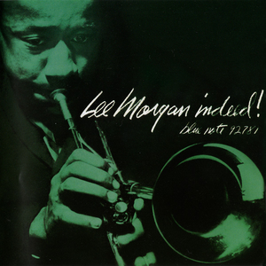 Lee Morgan - Indeed! - Zortam Music
